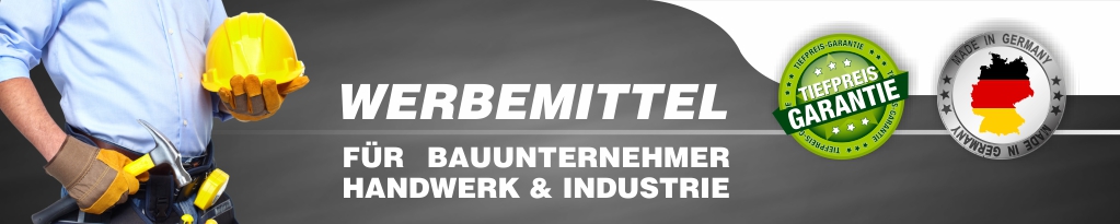 Werbeartikel Bau Werbeartikel und Werbemittel speziell für Bauunternehmen, Handwerker und Industrie